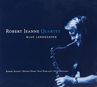 ROBERT JEANNE / ロバート・ジャンヌ / BLUE LANDSCAPES