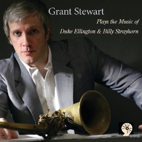GRANT STEWART / グラント・スチュワート / Plays the Music of Duke Ellington & Billy Strayhorn