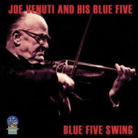 JOE VENUTI / ジョー・ヴェヌーティ / BLUE FIVE SWING