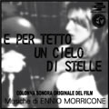 ENNIO MORRICONE / エンニオ・モリコーネ / E PER UN CIELO DI STELLE / ア・スカイ・フル・オブ・スターズ・フォー・ア・ルーフ~暁のガンマン