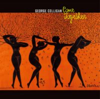 GEORGE COLLIGAN / ジョージ・コリガン / COME TOGETHER