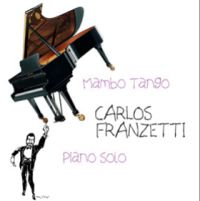 CARLOS FRANZETTI / カルロス・フランゼッティ / MAMBO TANGO