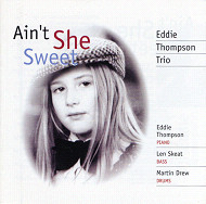 EDDIE THOMPSON / エディ・トンプソン / AIN'T SHE SWEET