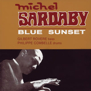 MICHEL SARDABY / ミシェル・サルダビー / Blue Sunset