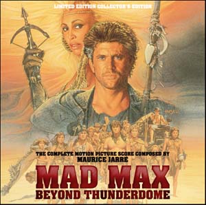 MAURICE JARRE / モーリス・ジャール / MAD MAX: BEYOND THUNDERDOME