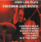 JIMMY CARL BLACK / FREEDOM JAZZ DANCE