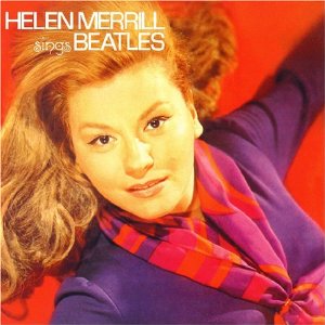 HELEN MERRILL / ヘレン・メリル / Helen Merrill Sings Beatles / ヘレン・メリル・シングス・ビートルズ