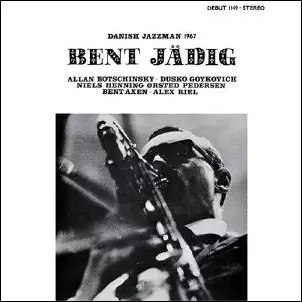 BENT JADIG / Danish Jazzman 1967