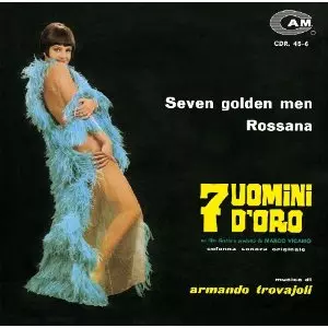 Armando Trovajoli／Seven golden men 7インチ 黄金の七人 / 7 UOMINI D'ORO /ARMANDO TROVAJOLI/アルマンド