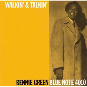BENNIE GREEN / ベニー・グリーン / Walkin' & talkin' / ウォーキン&トーキン