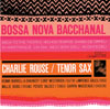 CHARLIE ROUSE / チャーリー・ラウズ / BOSSA NOVA BACCHANAL / ボサノバ・バッカナル