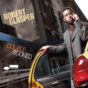 ROBERT GLASPER / ロバート・グラスパー / Double Booked / ダブル・ブックド