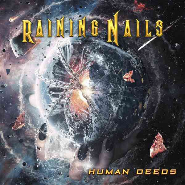 RAINING NAILS / HUMAN DEEDS