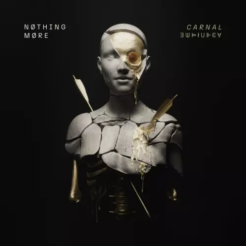 NOTHING MORE / ナッシング・モア / CARNAL