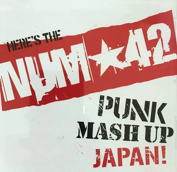 パンク・マッシュ・アップ・ジャパン&nbsp;/&nbsp;NUM 42