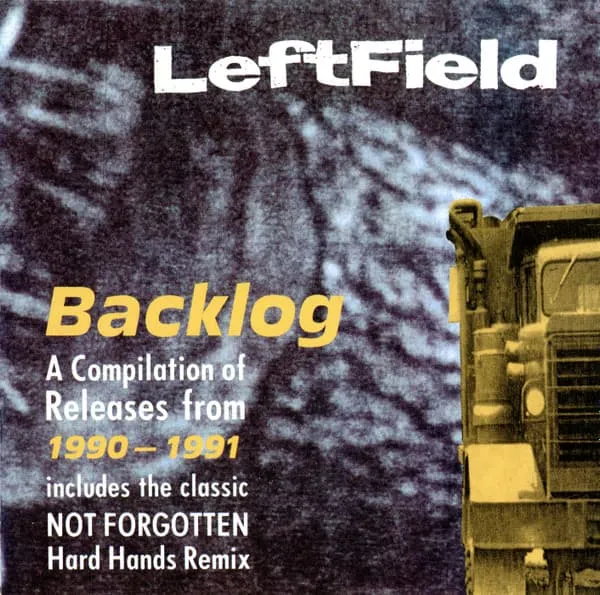 LEFTFIELD / レフトフィールド / BACKLOG