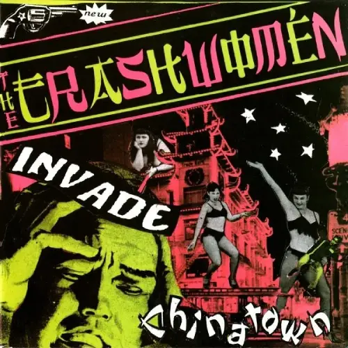 TRASHWOMEN / トラッシュウーメン / INVADE CHINATOWN