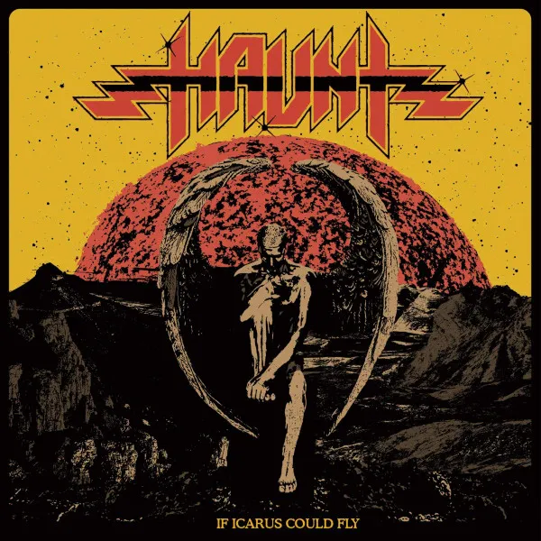 HAUNT / IF ICARUS COULD FLY