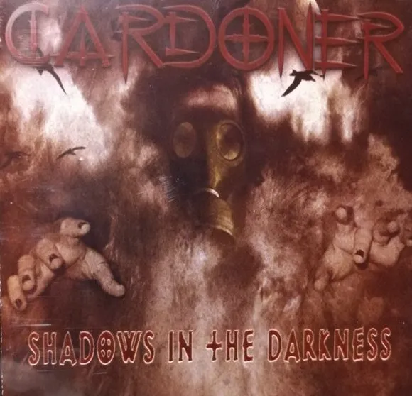 CARDONER / SHADOWS IN THE DARKNESS