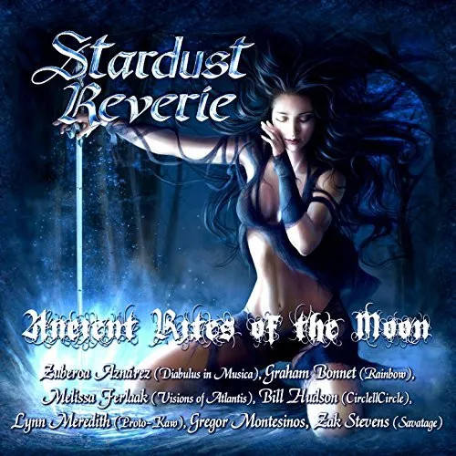 STARDUST REVERIE / スターダスト・レヴェリエ / ANCIENT RITES OF THE MOON