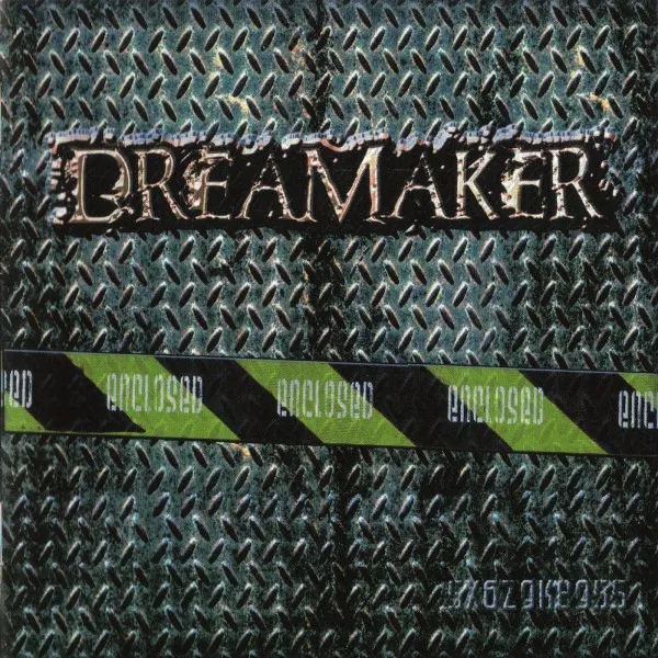 DREAMAKER / ドリーメーカー / ENCLOSED