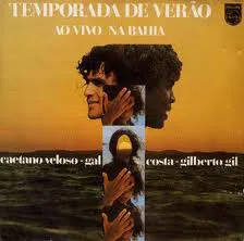 CAETANO VELOSO & GAL COSTA & GILBERTO GIL / カエターノ・ヴェローゾ&ガル・コスタ&ジルベルト・ジル / TEMPORADA DE VERAO
