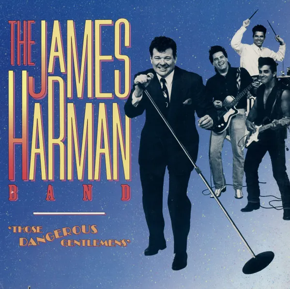 JAMES HARMAN / ジェームス・ハーマン / THOSE DANGEROUS GENT