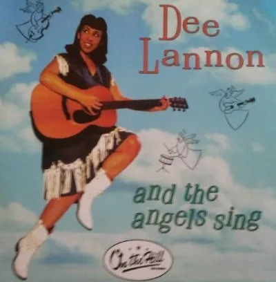 DEE LANNON / AND THE ANGELS SING