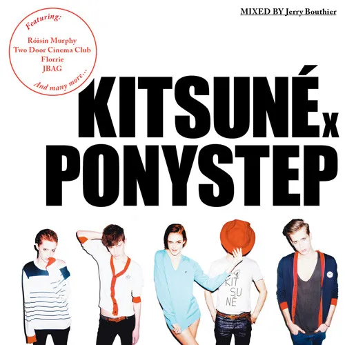 JERRY BOUTHIER / ジェリー・バウザー / KITSUNE X PONYSTEP