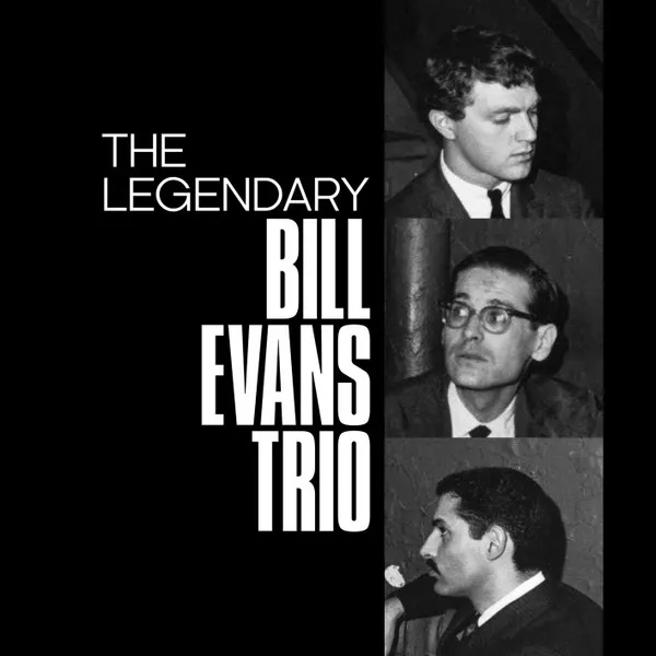 LEGENDARY BILL EVANS TRIO/BILL EVANS TRIO｜JAZZ｜ディスクユニオン