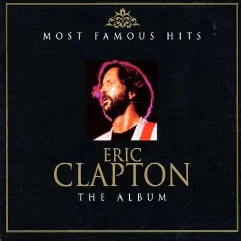 MOST FAMOUS HITS/ERIC CLAPTON/エリック・クラプトン｜ROCK / POPS