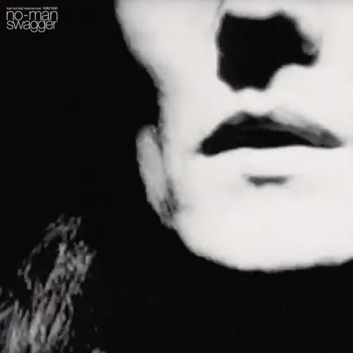 NO-MAN / ノーマン / SWAGGER (LOST NOT LOST VOLUME ONE: 1989/1990)