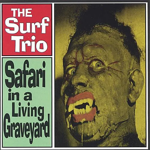 SURF TRIO / サーフトリオ / SAFARI IN A LIVING GRAVEYARD