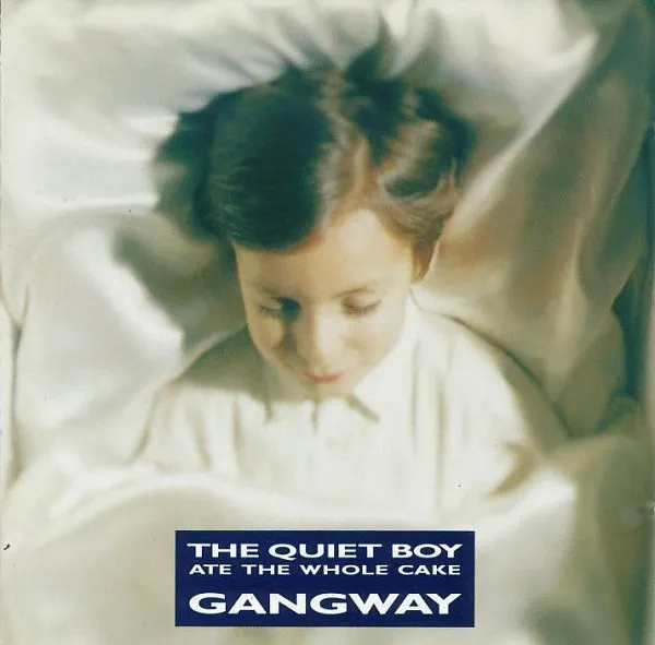GANGWAY / ギャングウェイ / QUIET BOY ATE THE