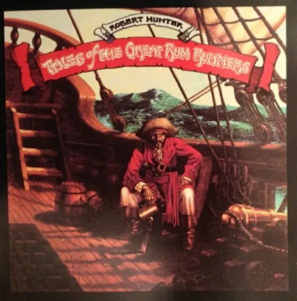 ROBERT HUNTER / ロバート・ハンター / TALES OF THE GREAT RUM RUNNERS
