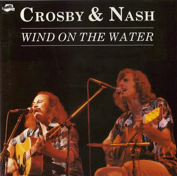 CROSBY & NASH / クロスビー・アンド・ナッシュ / WIND ON THE WATER