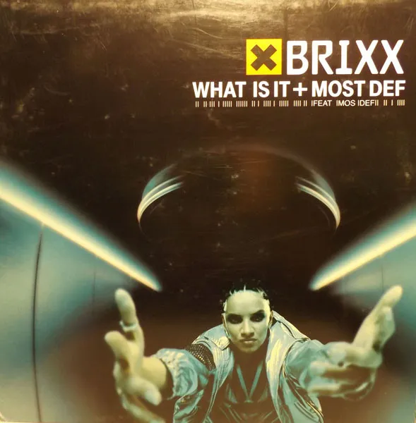 BRIXX FT.MOS DEF / WHAT IS IT & MOST DEF