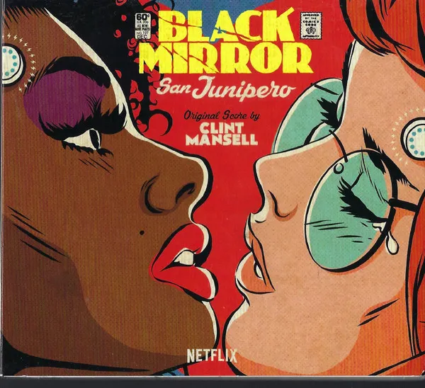 UNKNOWN / BLACK MIRROR: SAN JUNIPERO