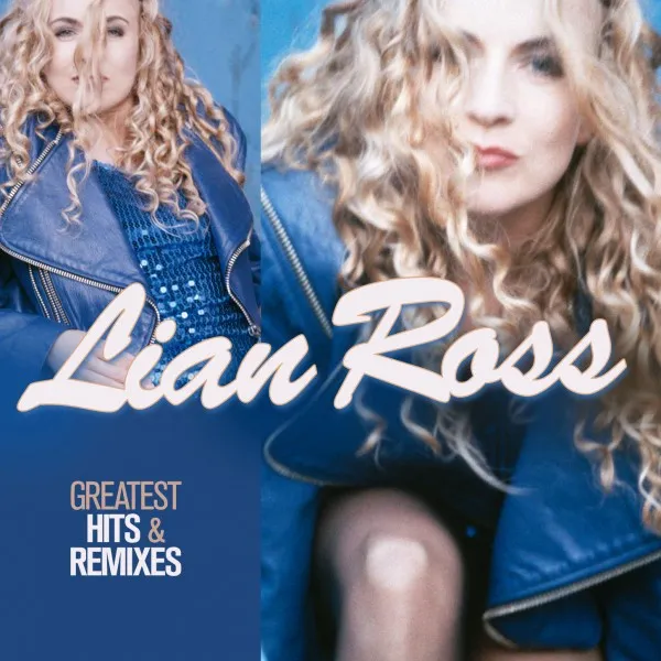 LIAN ROSS / GREATEST HITS &REMIXES