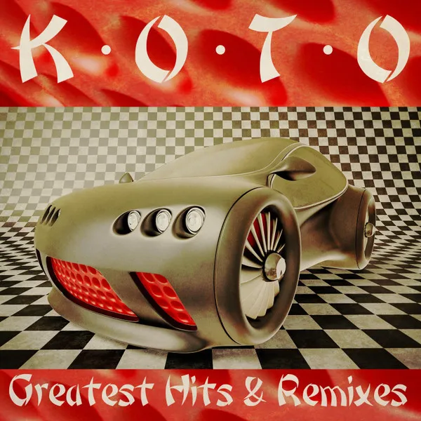 KOTO / GREATEST HITS&REMIXES