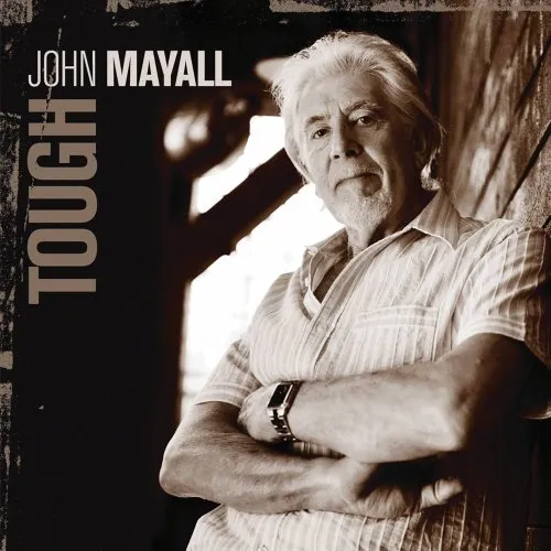 JOHN MAYALL / ジョン・メイオール / TOUGH