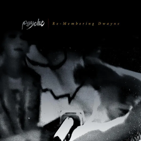 PSYCHE (CARL CRAIG) / RE-MEMBERING DWAYNE