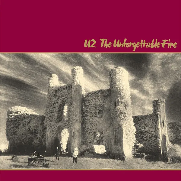 U2 / UNFORGEATTABLE FIRE (REMASTERED)