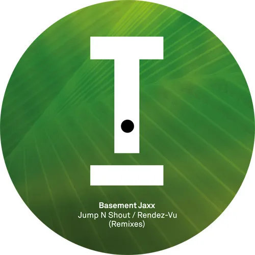 BASEMENT JAXX / ベースメント・ジャックス / JUMP N SHOUT / RENDEZ-VU (REMIXES)