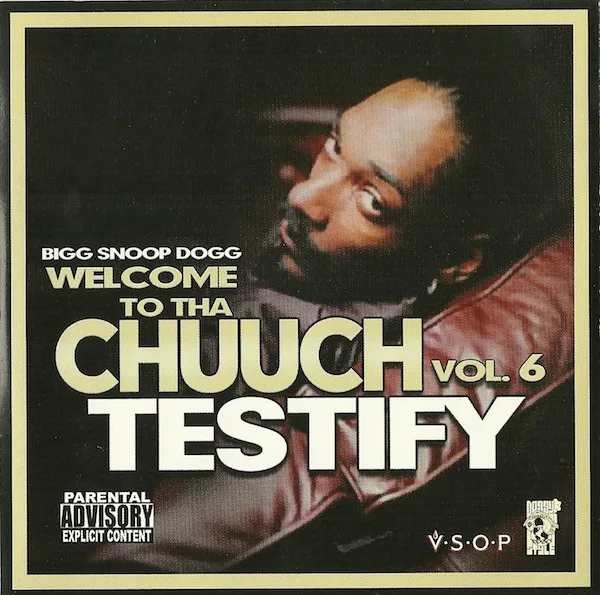SNOOP DOGG / WELCOME TO THA CHUUCH VOL.6 TESTIFY