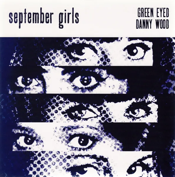 SEPTEMBER GIRLS / セプテンバー・ガールズ / GREEN EYED