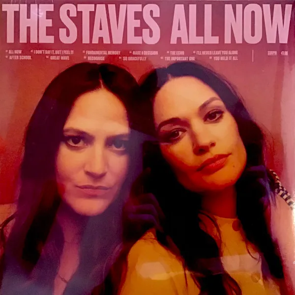 STAVES / ALL NOW