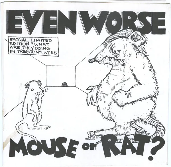 EVEN WORSE / イーヴンワース / MOUSE OR RAT?