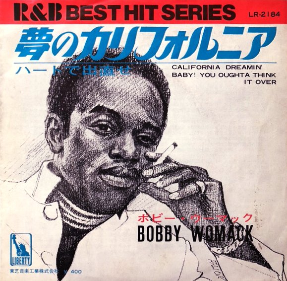 BOBBY WOMACK / ボビー・ウーマック / 夢のカリフォルニア