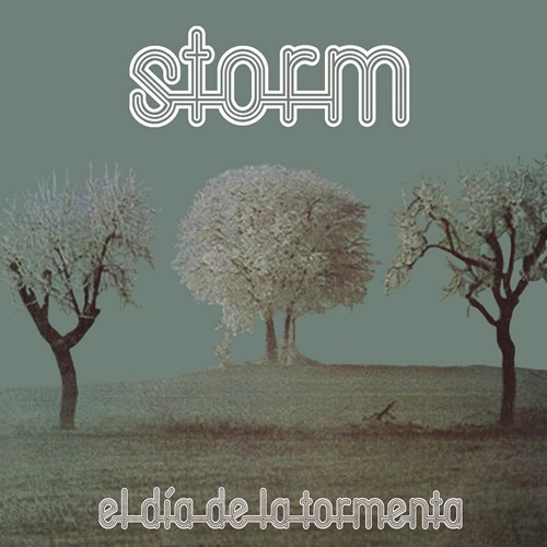 STORM (ESP) / THE STORM / EL DIA DE LA TORMENTA - 2023 REMASTER